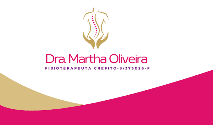 Dra. Martha Oliveira – Fisioterapeuta Domiciliar