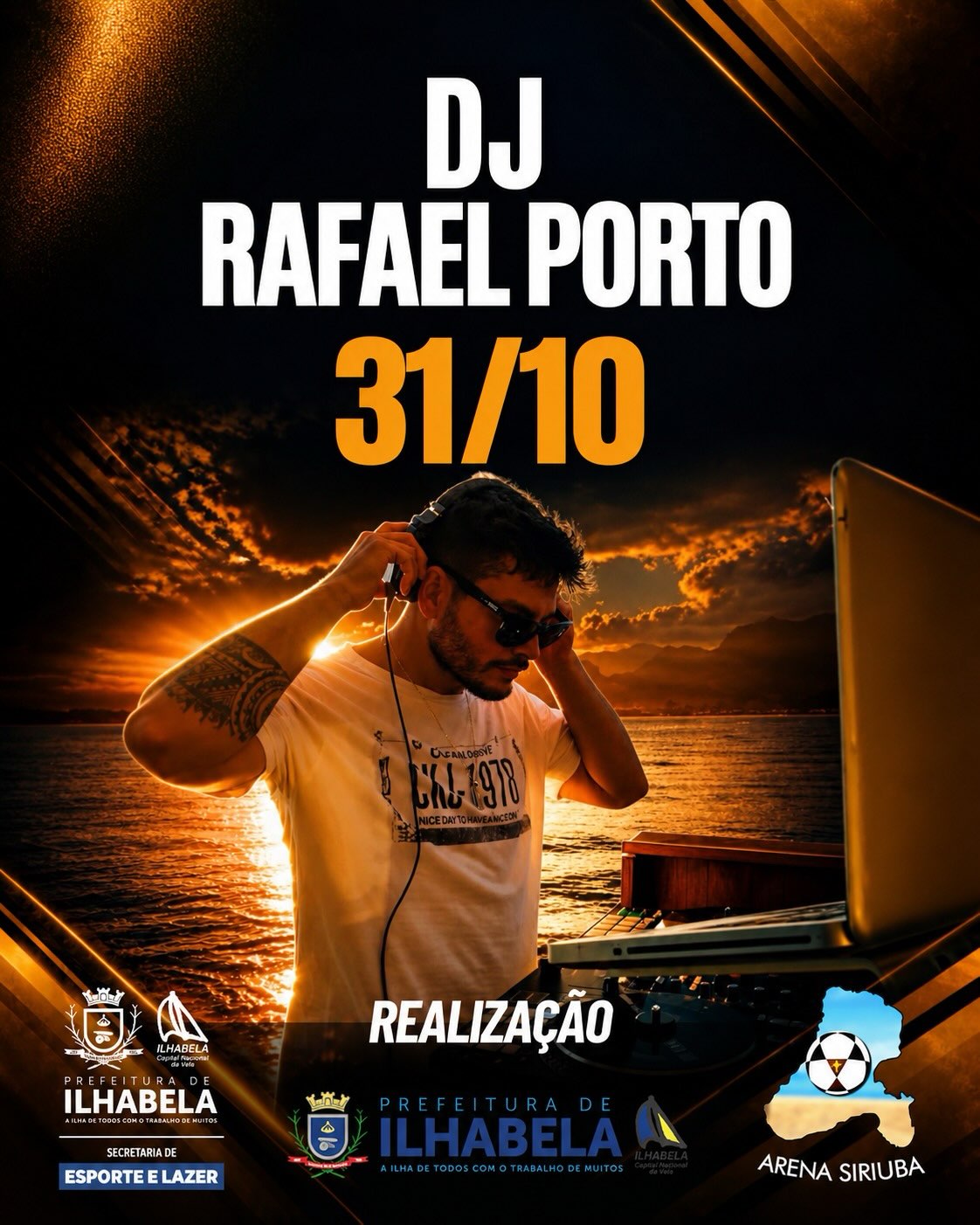 Arte oficial de DJ Rafael Porto para 31 de outubro no Torneio de Futevôlei Arena Siriúba. Fonte: Arena Siriúba, carrossel DerzPrYFv8w, slide 1.