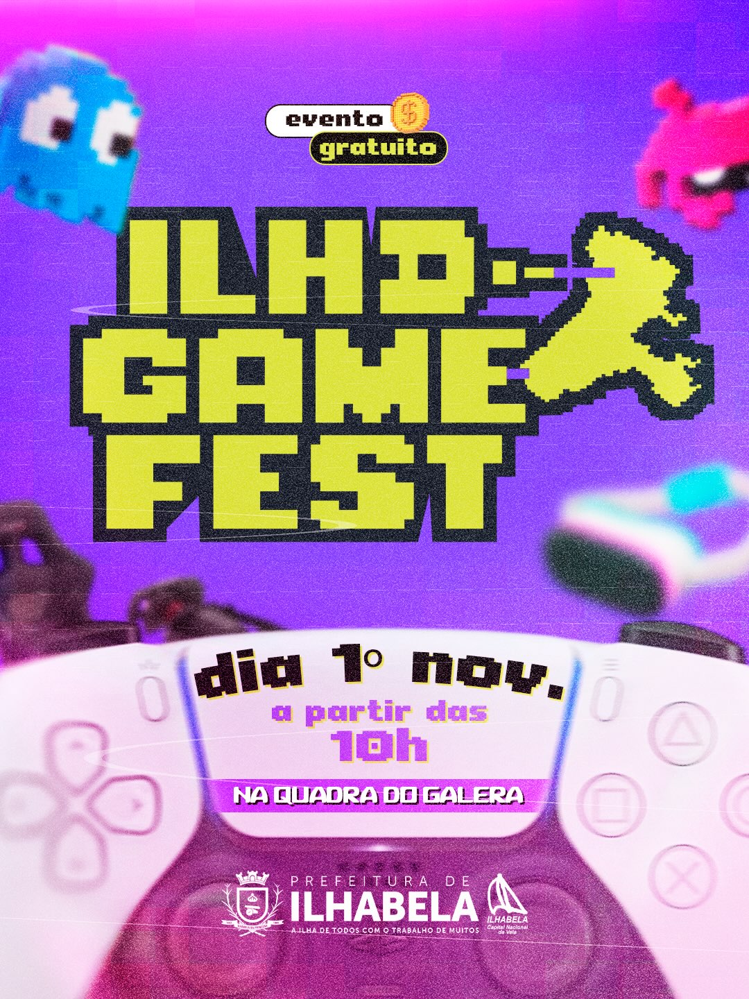 Cartaz oficial da Prefeitura: Ilhabela Game Fest, dia 1º de novembro, a partir das 10h, na quadra do Galera. Evento gratuito. Logo original preservado.