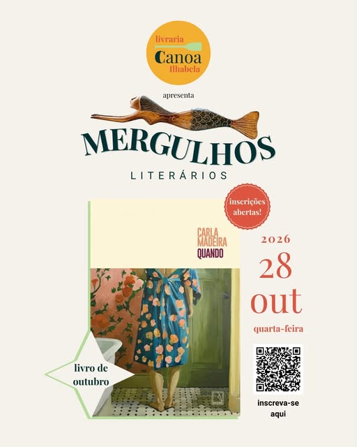 Cartaz oficial do Clube Mergulhos Literários da Livraria Canoa em 28 de outubro de 2026, sobre Quando, de Carla Madeira.