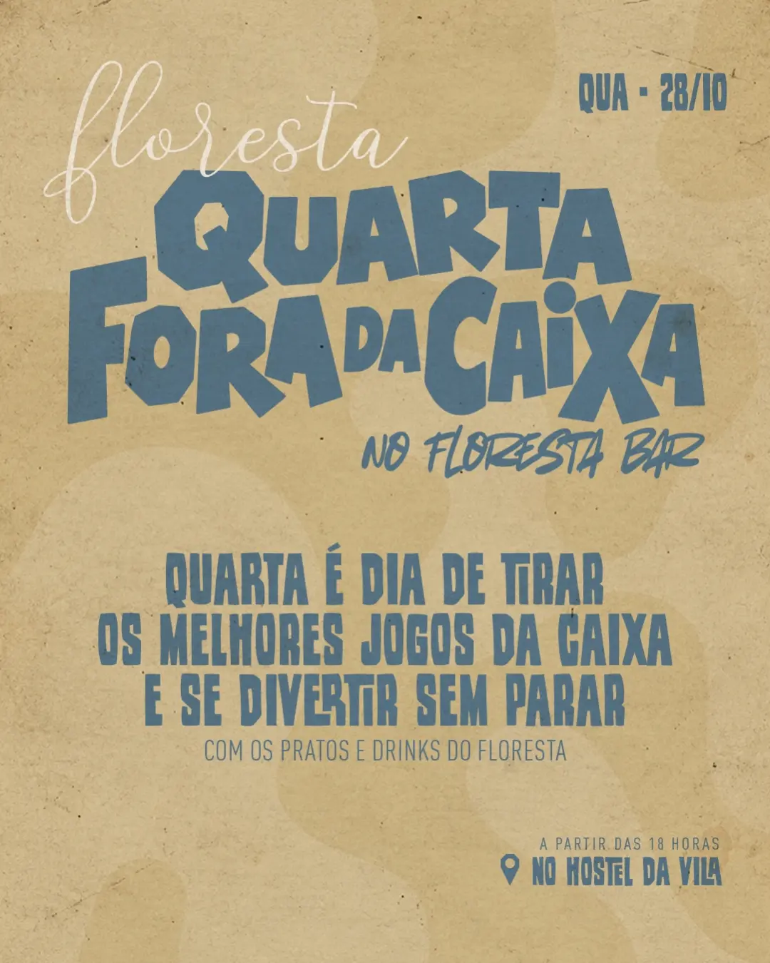 Arte oficial de Quarta Fora da Caixa — 28/10/2026, no Floresta Bar do Hostel da Vila, divulgada pelo organizador no carrossel De-ga2OmOpX.