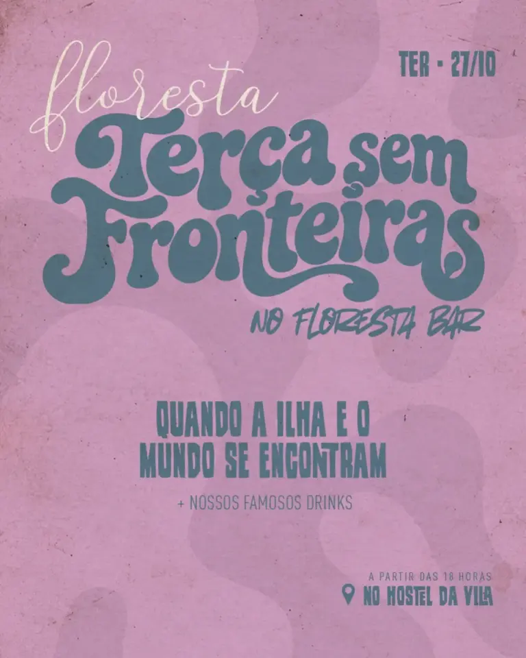 Arte oficial de Terça sem Fronteiras — 27/10/2026, no Floresta Bar do Hostel da Vila, divulgada pelo organizador no carrossel De-ga2OmOpX.