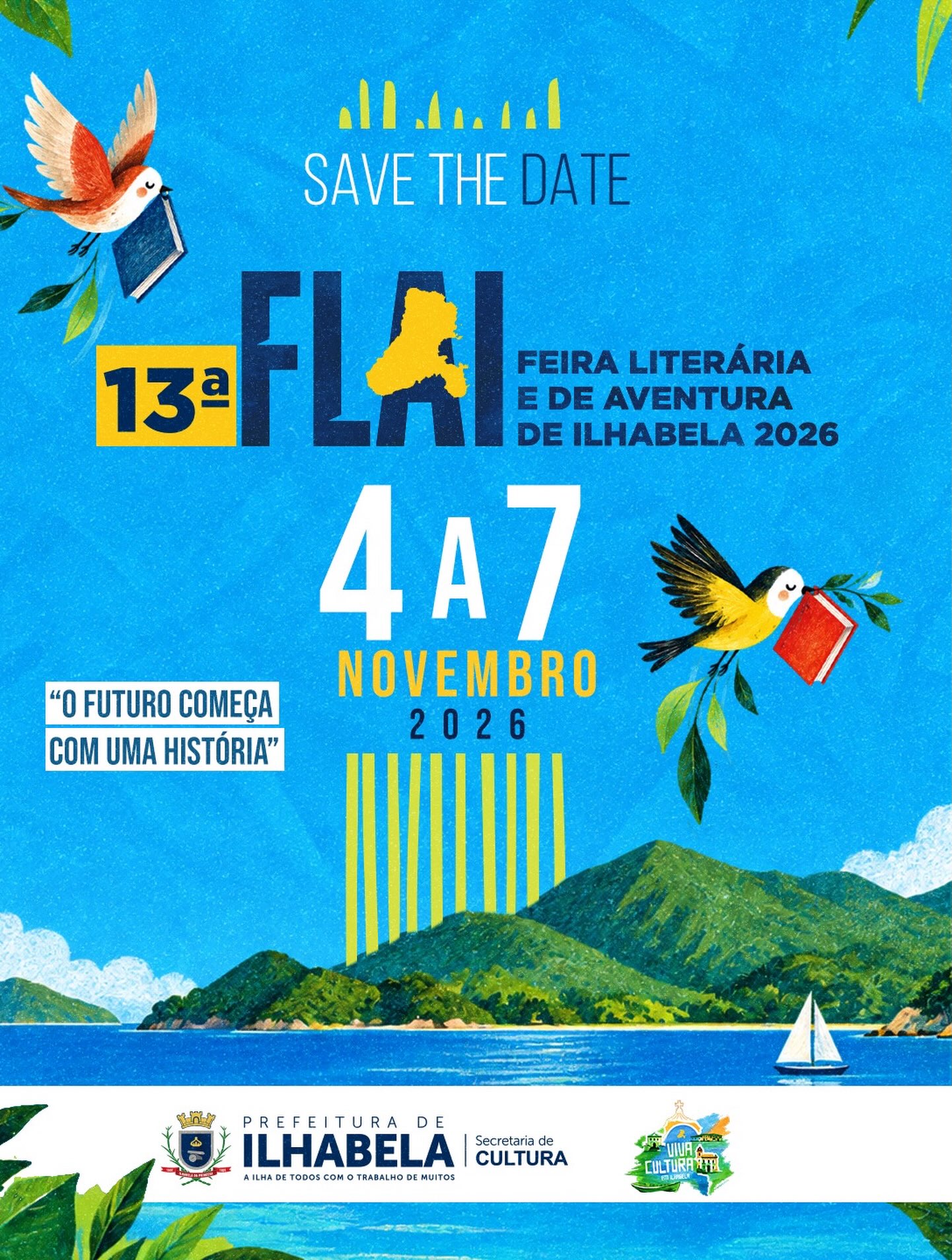 Arte oficial da 13ª FLAI 2026, com o símbolo original, tema O futuro começa com uma história, de 4 a 7 de novembro, na Fazenda Engenho D’Água.