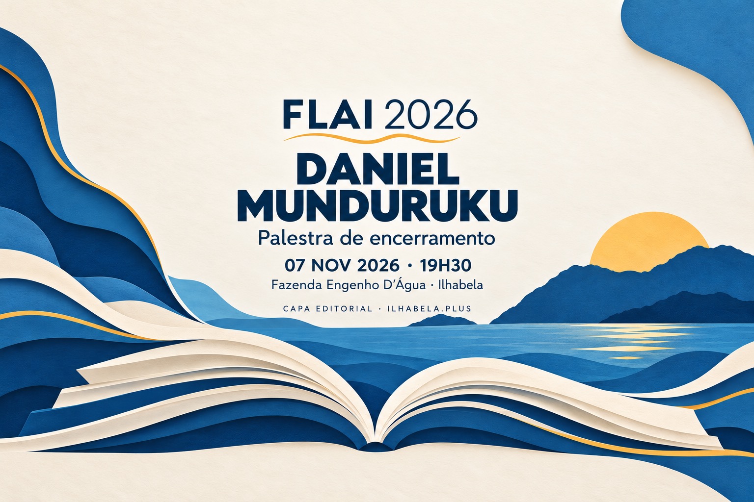 Capa editorial ilustrada: Daniel Munduruku, palestra de encerramento da FLAI, 7 de novembro de 2026 às 19h30, Fazenda Engenho D’Água, Ilhabela.